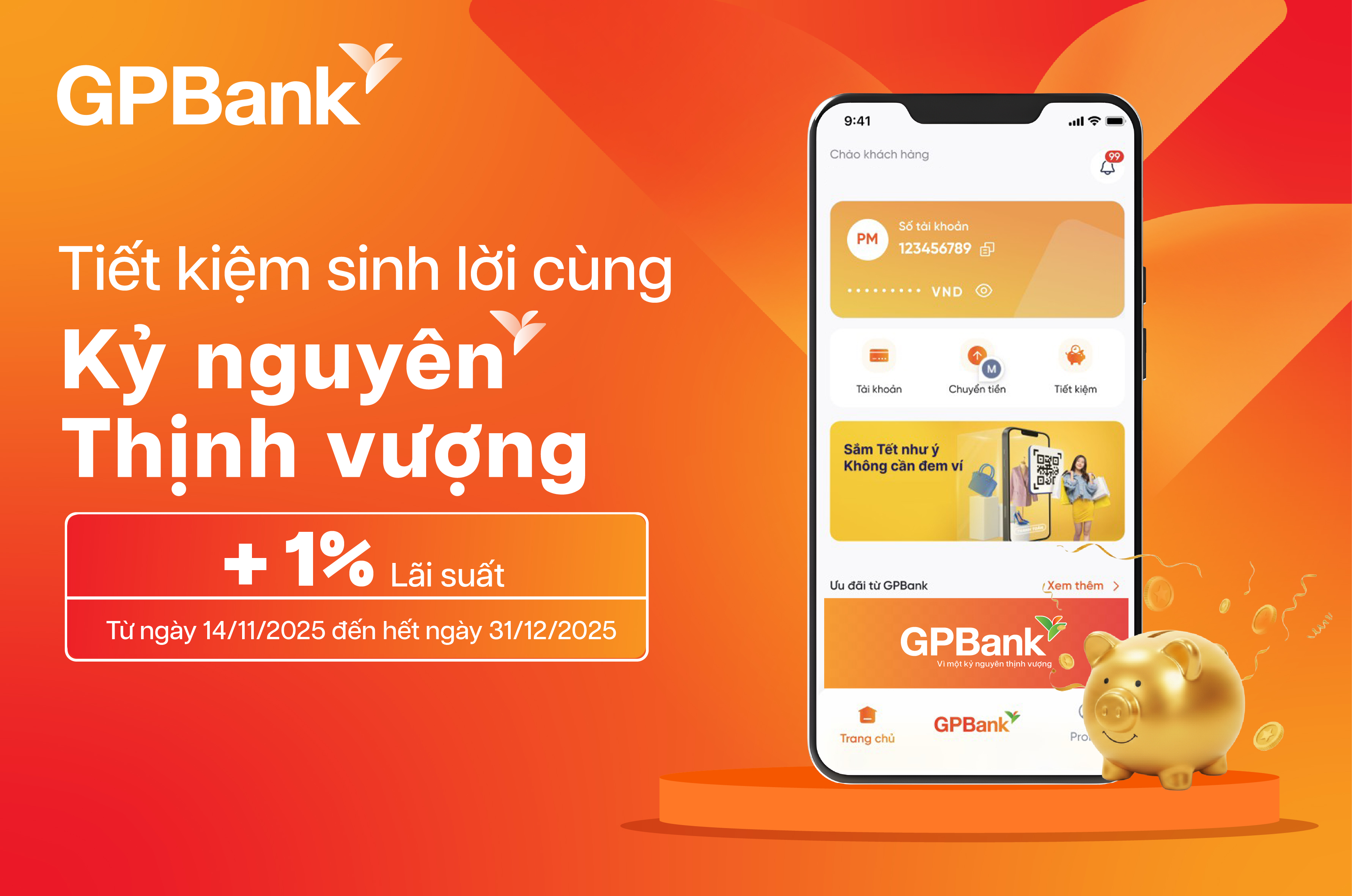 Tiết kiệm sinh lời cùng Kỷ nguyên Thịnh vượng